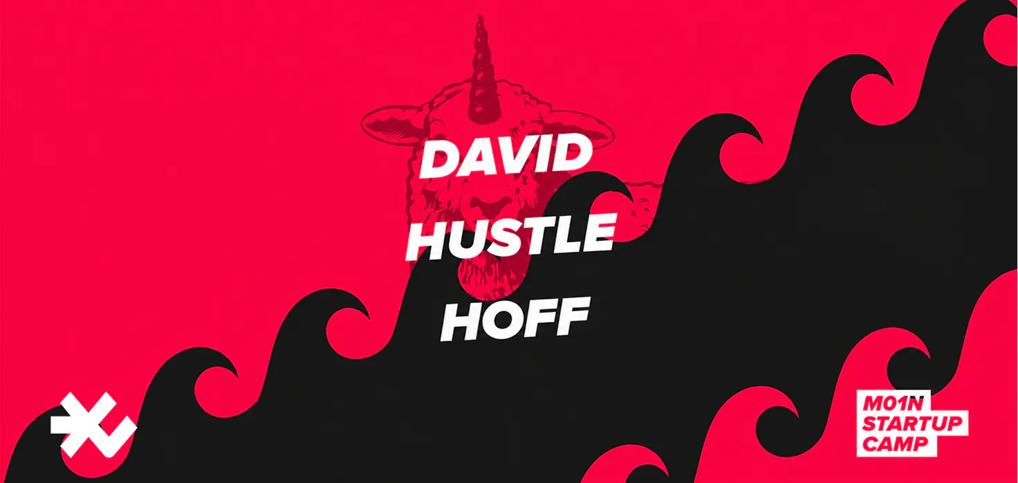 “David Hustlehoff” in white over black waves on M01N red, the unicorn sheep behind it, M01N Startup Camp logo