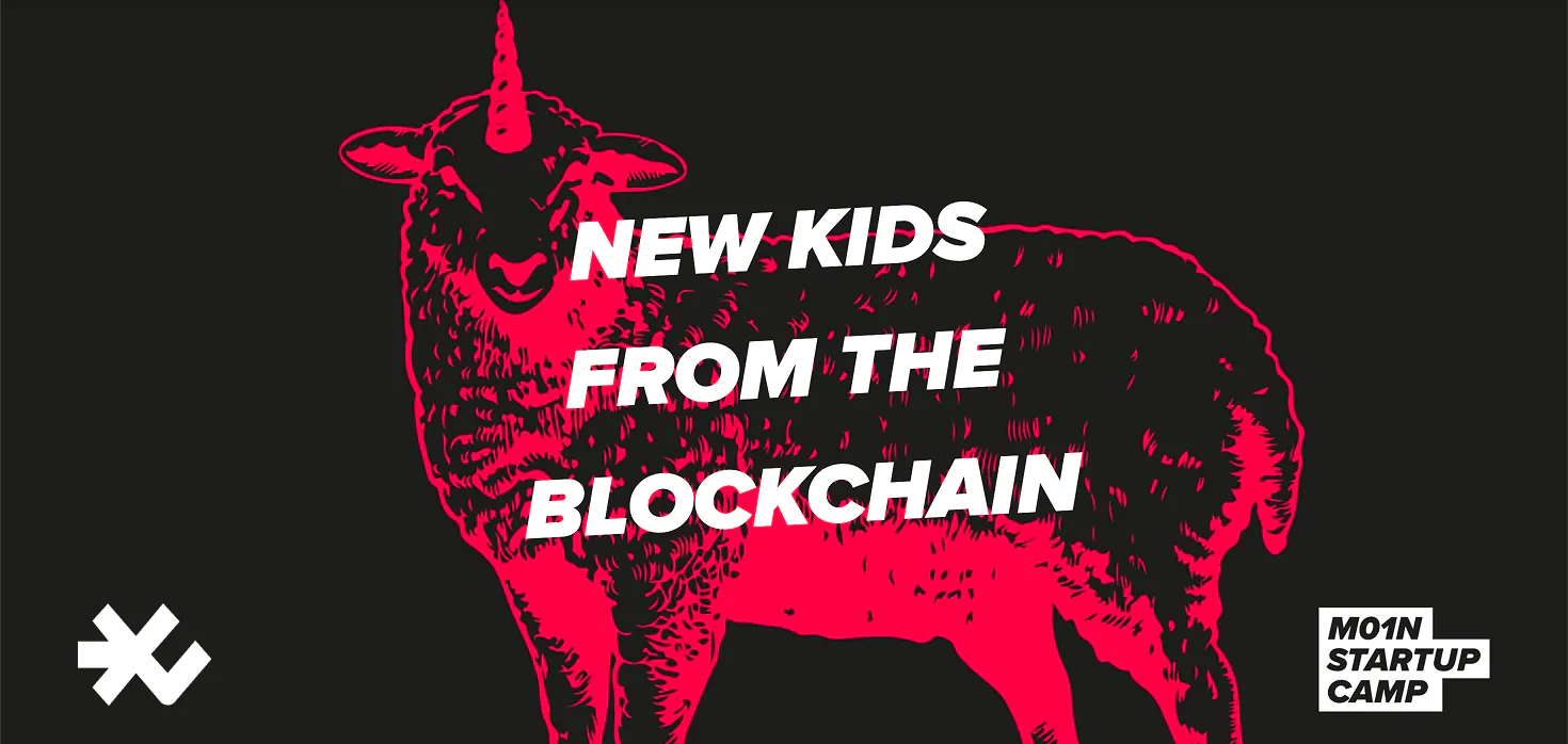 “New kids from the blockchain” in white over the red unicorn sheep on black, M01N Startup Camp logo